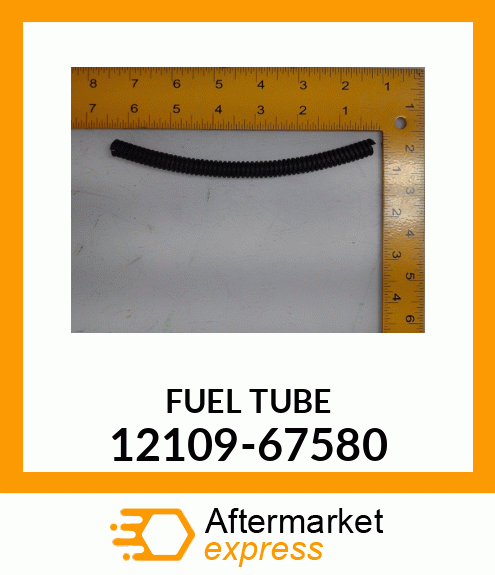 FUEL TUBE 12109-67580