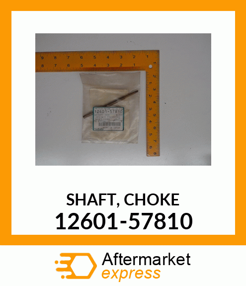 SHAFT,CHOKE 12601-57810