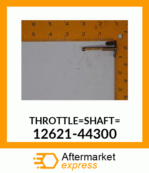 THROTTLE_SHAFT_ 12621-44300