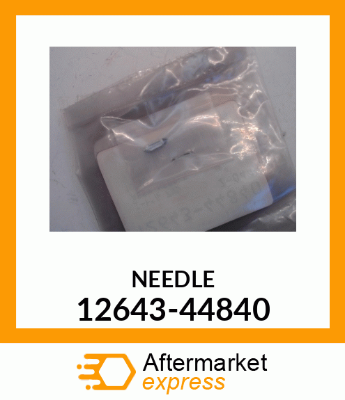 NEEDLE 12643-44840