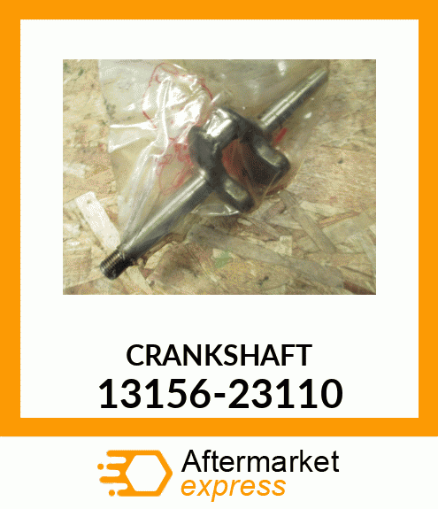 CRANKSHAFT 13156-23110