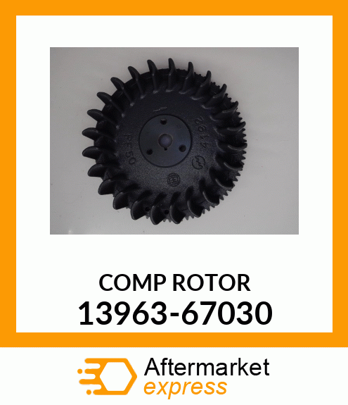 COMP_ROTOR 13963-67030