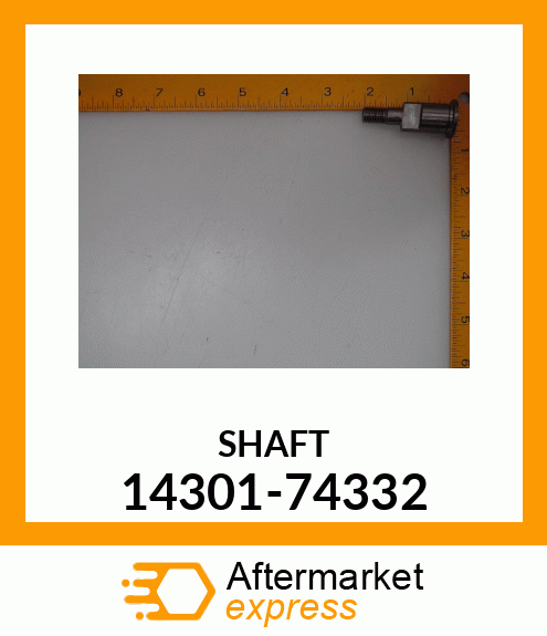 SHAFT 14301-74332