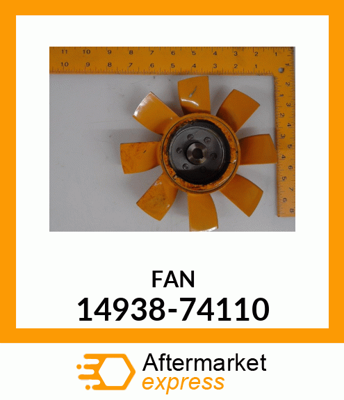 FAN 14938-74110