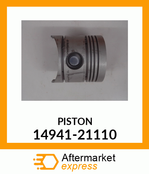 PISTON 14941-21110