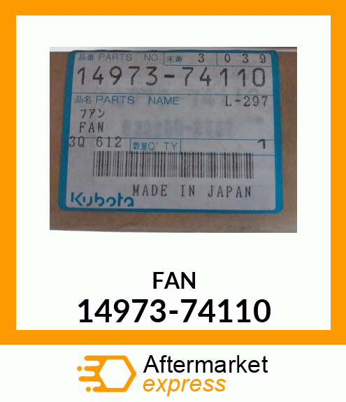 FAN 14973-74110