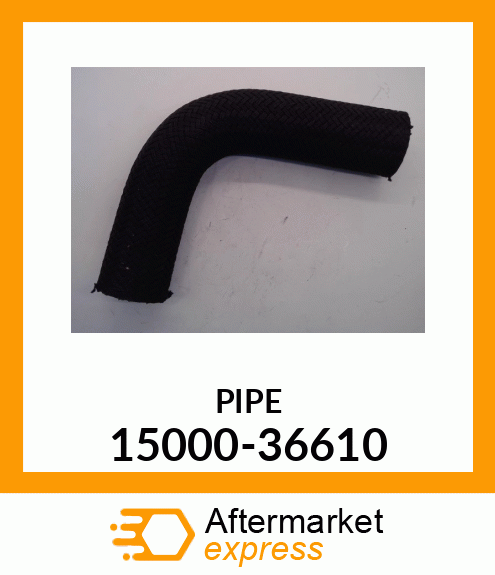 PIPE 15000-36610