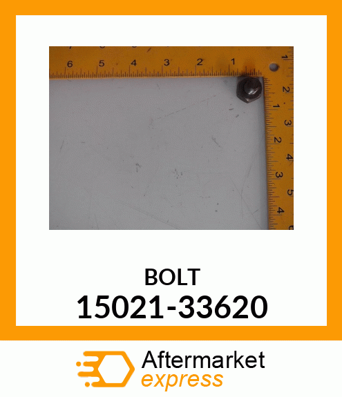 BOLT 15021-33620