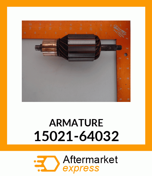 ARMATURE 15021-64032