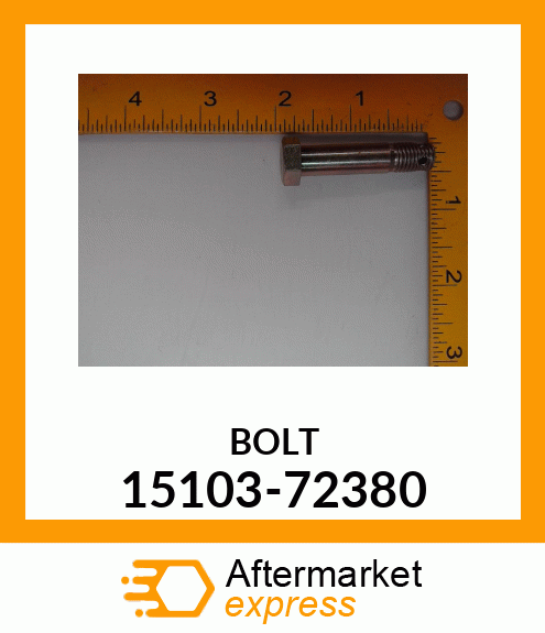 BOLT 15103-72380