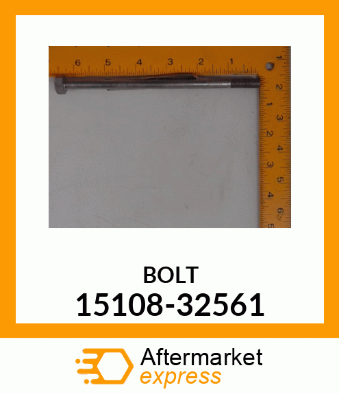 BOLT 15108-32561