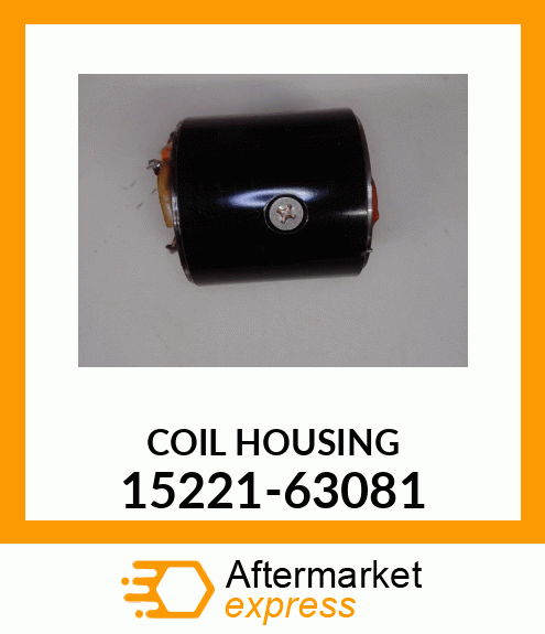 COIL_HOUSING 15221-63081