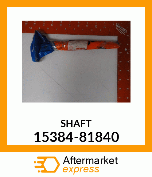 SHAFT 15384-81840