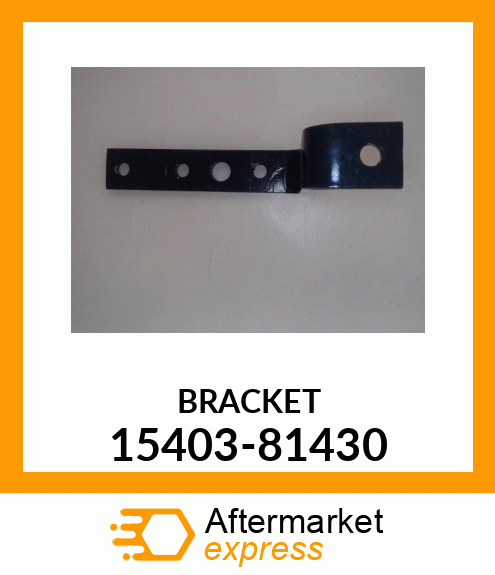 BRACKET 15403-81430