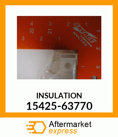 INSULATION 15425-63770