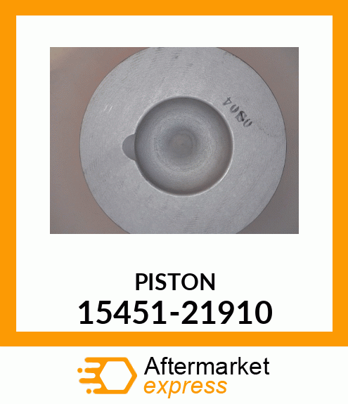 PISTON 15451-21910