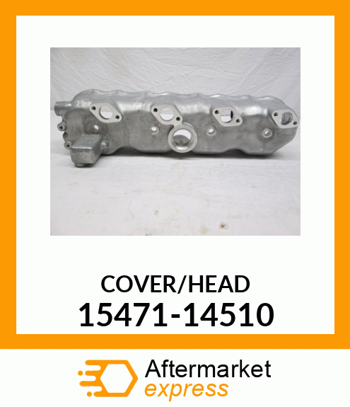 COVER/HEAD 15471-14510