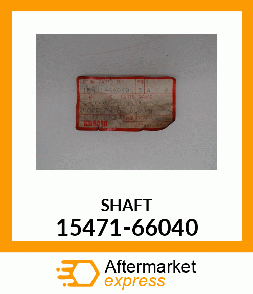 SHAFT 15471-66040