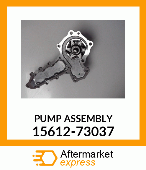 PUMP ASSEMBLY 15612-73037