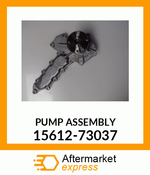 PUMP ASSEMBLY 15612-73037