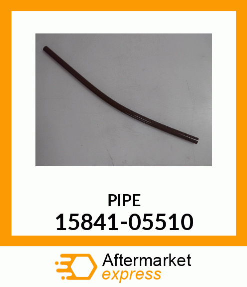 PIPE 15841-05510