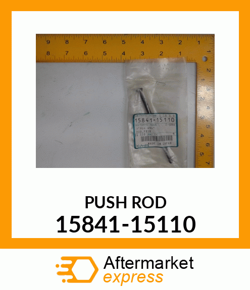 PUSH ROD 15841-15110
