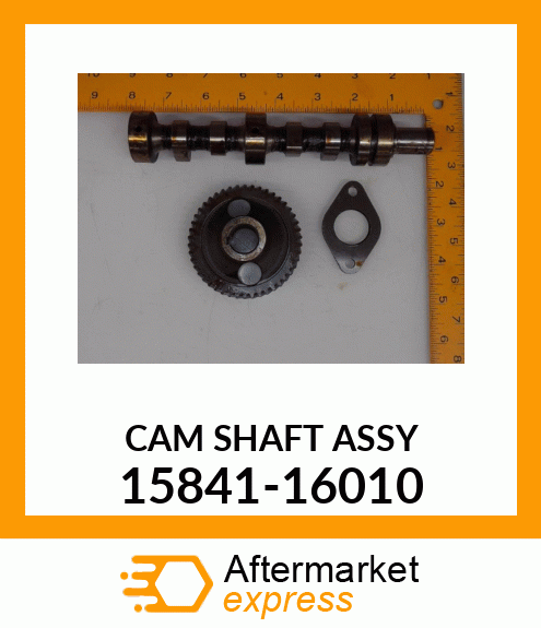 CAM_SHAFT_ASSY_ 15841-16010