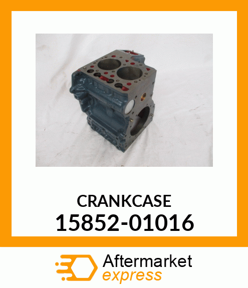 CRANKCASE 15852-01016