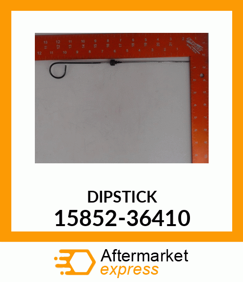 DIPSTICK 15852-36410