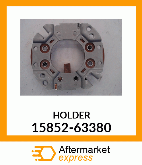 HOLDER 15852-63380