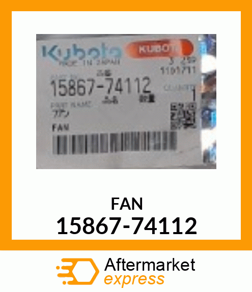 FAN 15867-74112