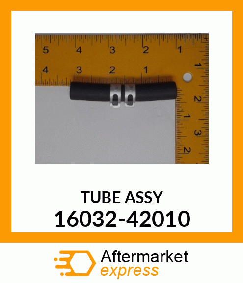 TUBE_ASSY 16032-42010