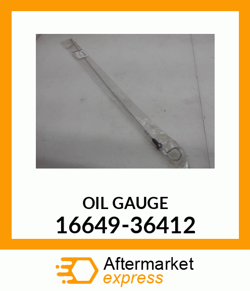 OIL GAUGE 16649-36412