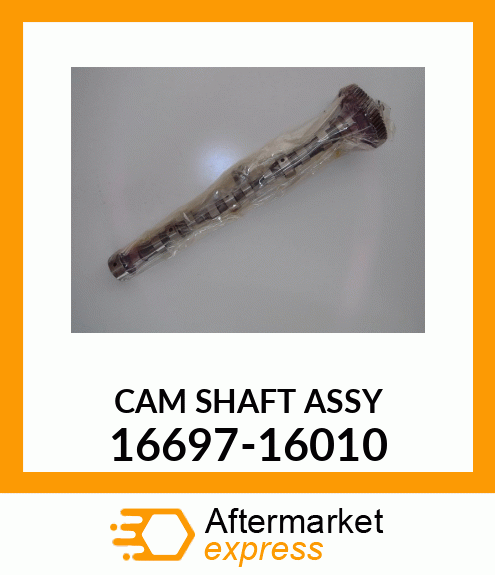 CAM_SHAFT_ASSY_ 16697-16010