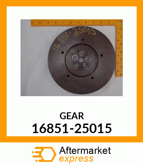 GEAR 16851-25015