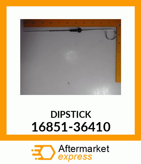 DIPSTICK 16851-36410