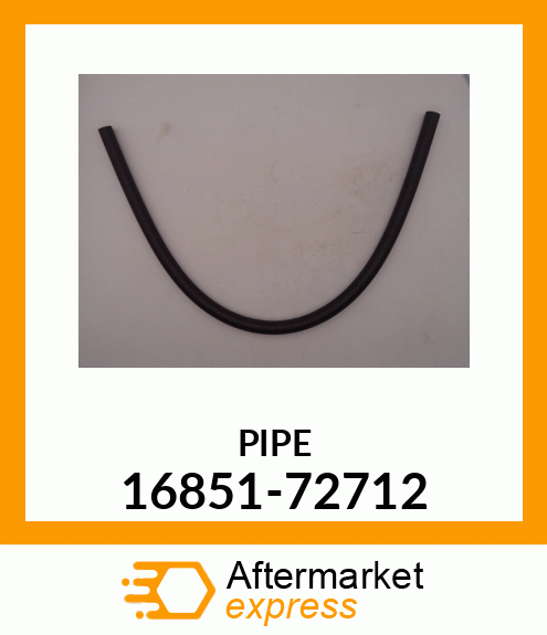 PIPE 16851-72712