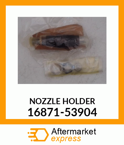 NOZZLE HOLDER 16871-53904