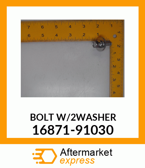 BOLT 16871-91030