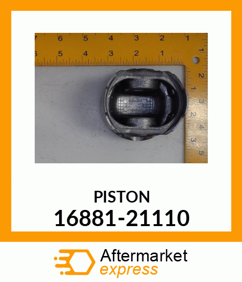 PISTON 16881-21110