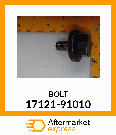 BOLT 17121-91010