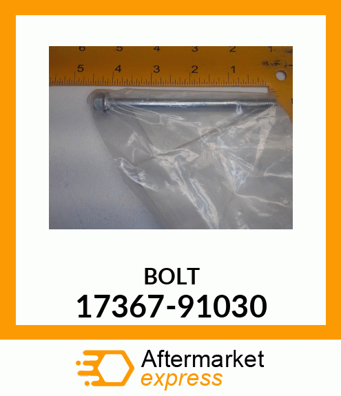 BOLT 17367-91030