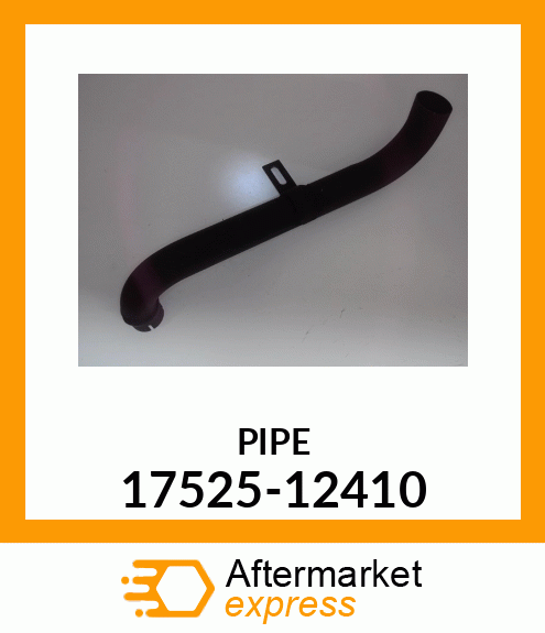 PIPE 17525-12410