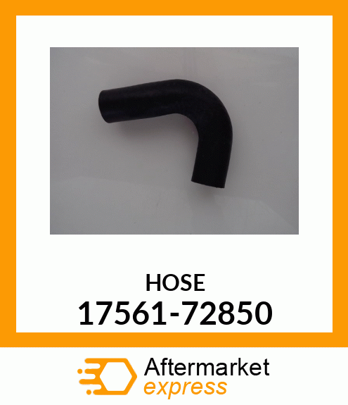 HOSE 17561-72850