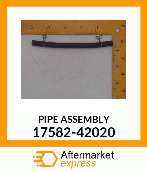 PIPE ASSEMBLY 17582-42020