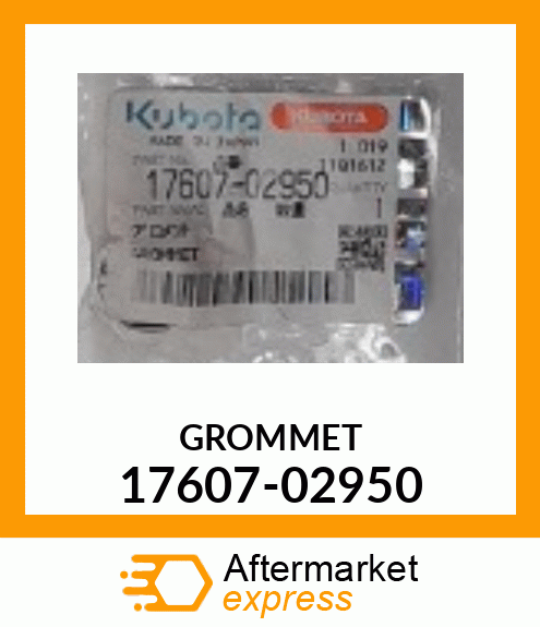 GROMMET 17607-02950