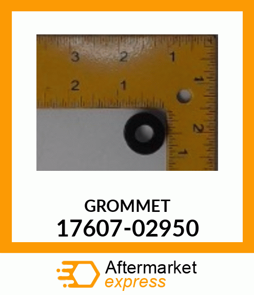 GROMMET 17607-02950