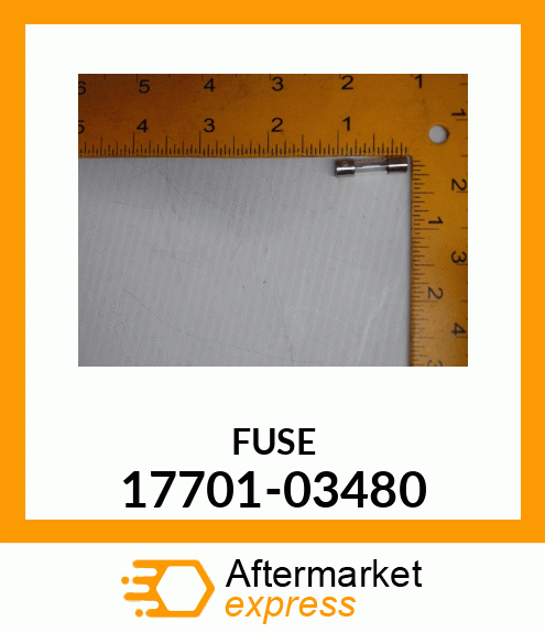 FUSE 17701-03480