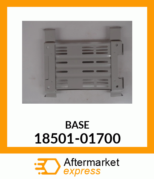 BASE 18501-01700