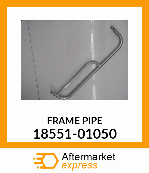 FRAMEPIPE 18551-01050